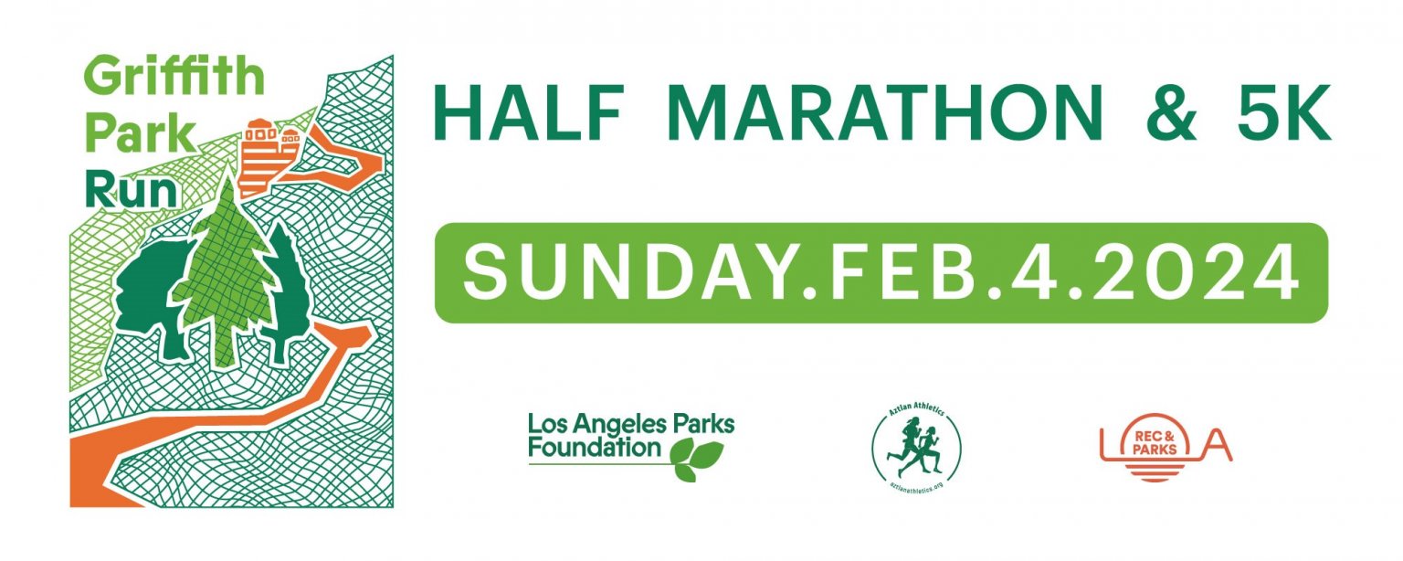 Griffith Park Run 2024 Sponsorships Available! Los Angeles Parks