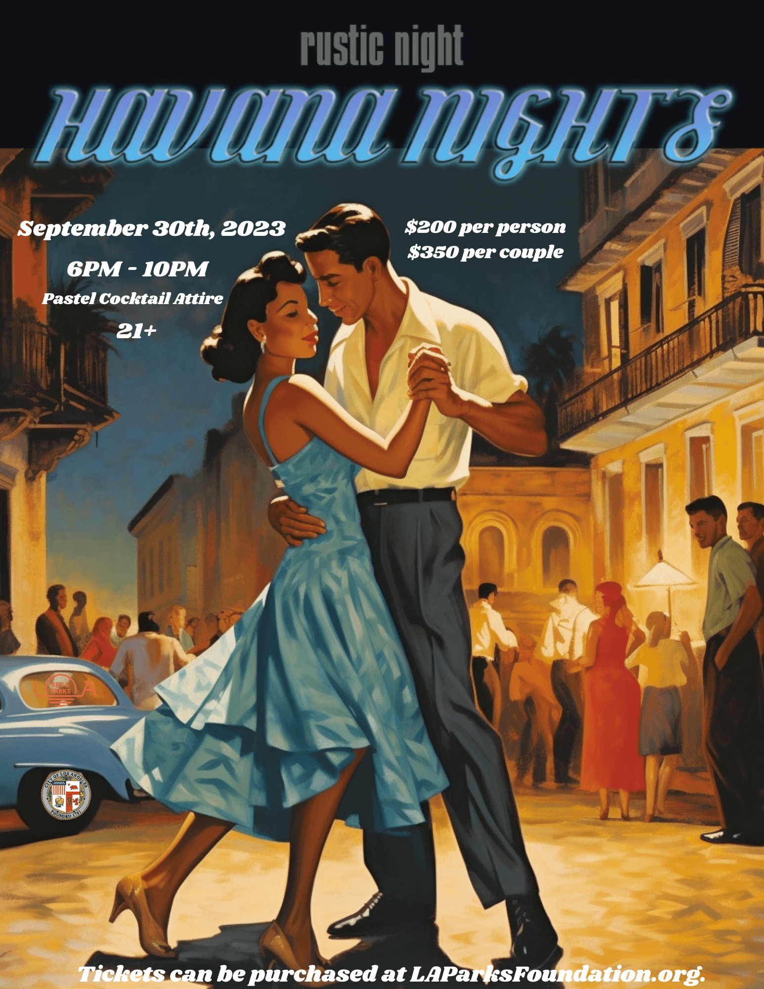 Rustic Night Havana Nights 2023 - Los Angeles Parks Foundation