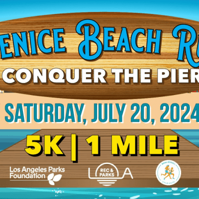 VENICE BEACH RUN 2024: Saturday, July 20th